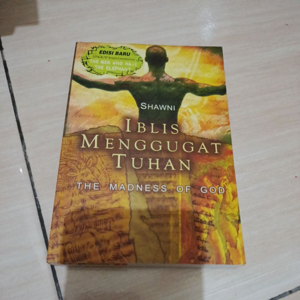 buku the madness of God shawni iblis menggugat tuhan  bekas original