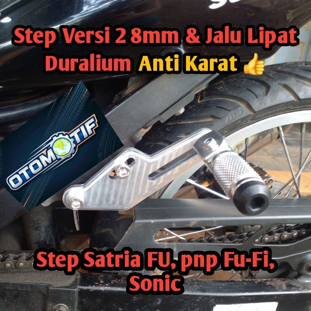 Step Boncengan Satria FU Versi 2 8mm & Jalu Lipat Dural CNC Custom pnp Fu-Fi Sonic. Step Boncengers 