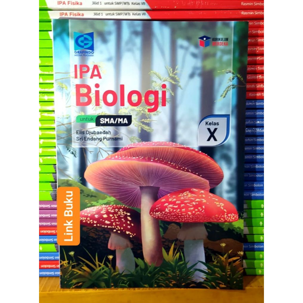 Buku IPA Biologi Kelas 10 SMA Kurikulum Merdeka Grafindo