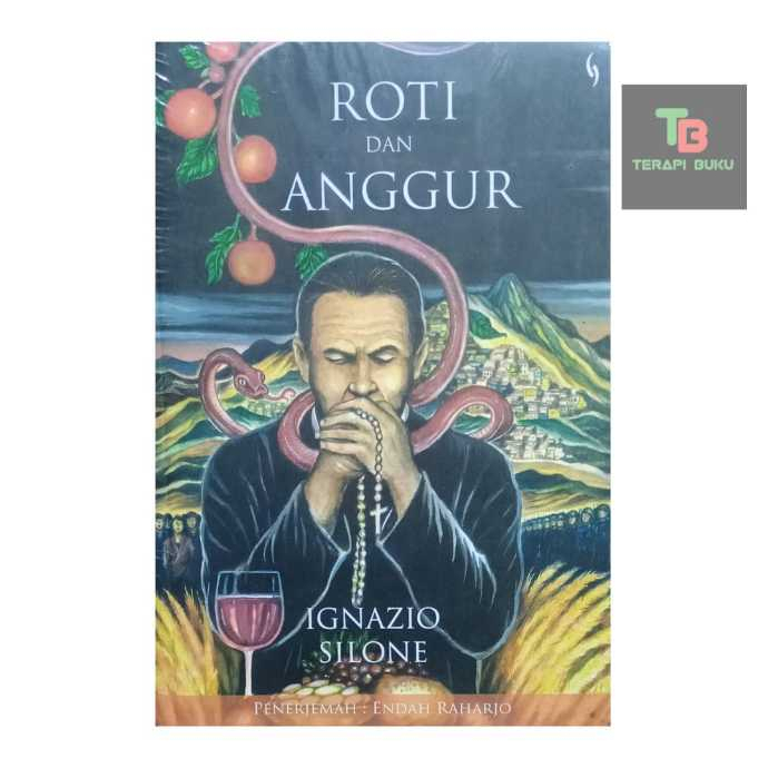 Buku Roti Dan Anggur - Ignazio Silone - Gading Original Terapibuku