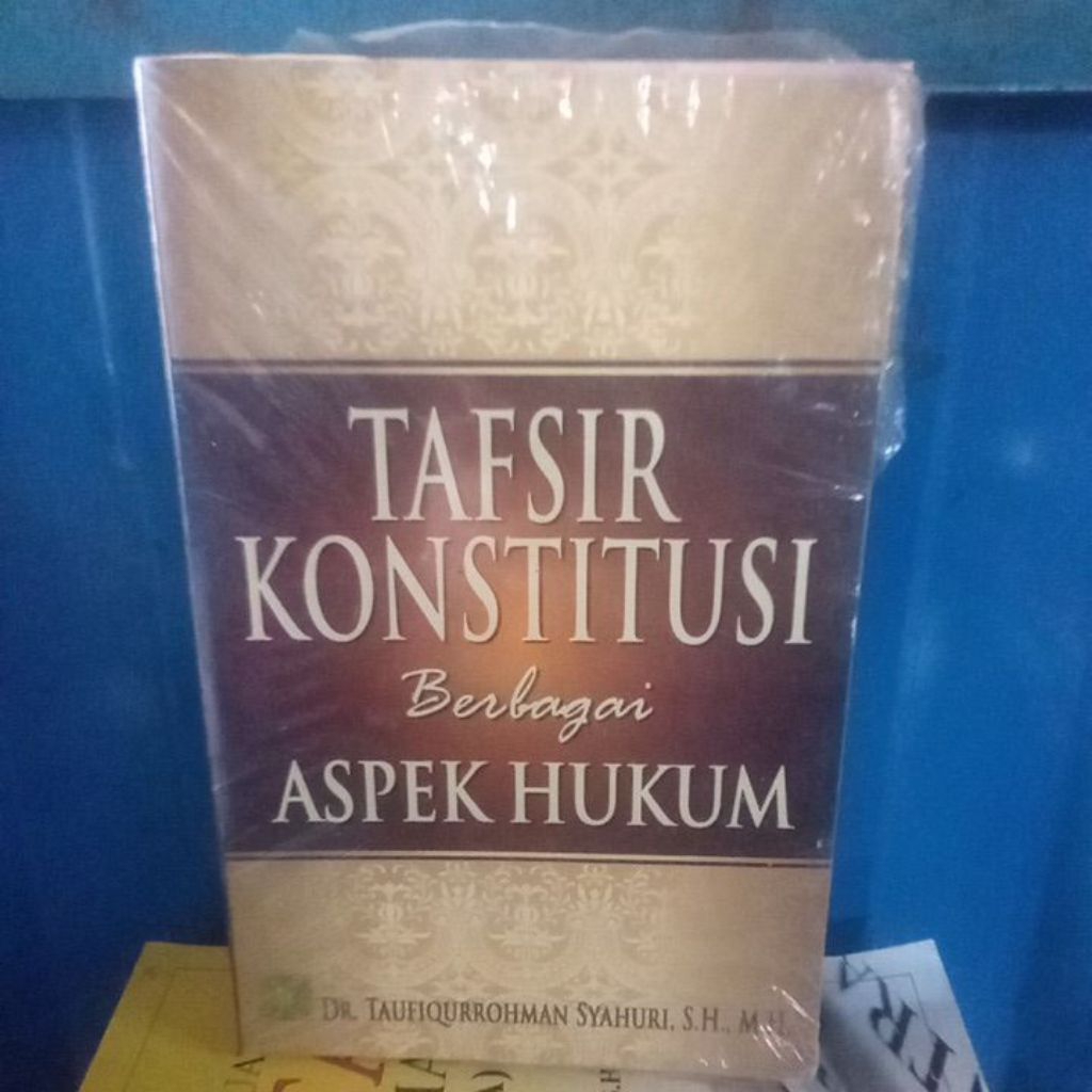 tafsir konstitusi berbagai aspek hukum