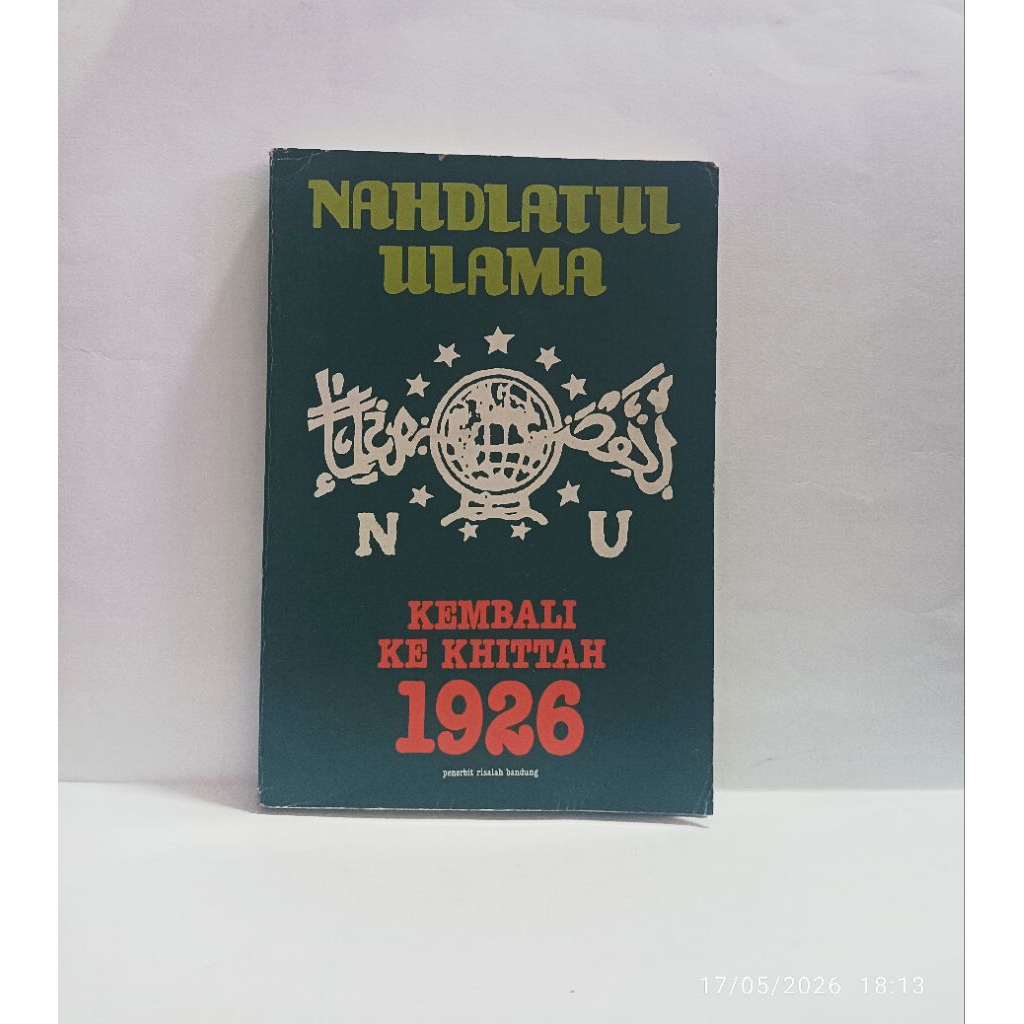 Nahdlatul Ulama Kembali Ke Khittah 1926