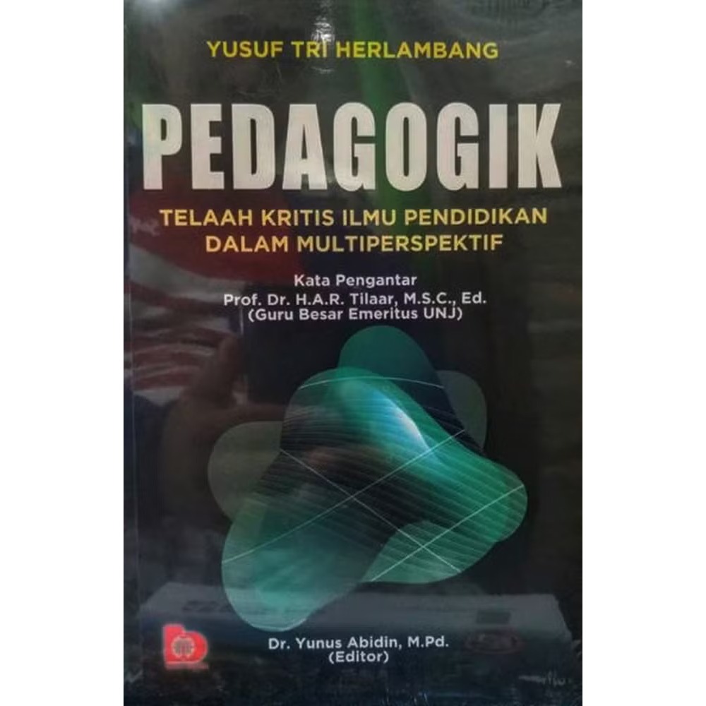 Buku Pedagogik: Telaah Kritis Ilmu Pendidikan dalam multiperspektif