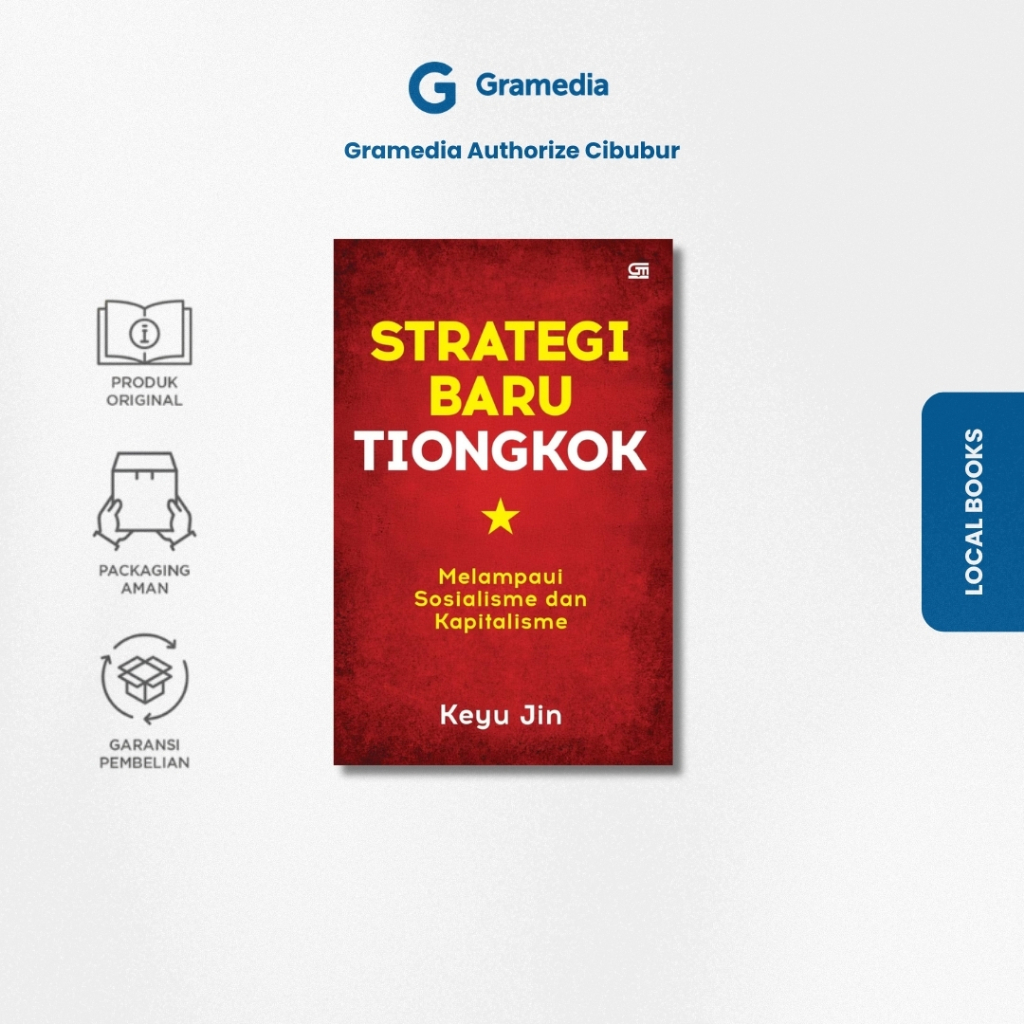 Gramedia Cibubur - (Business and Economic) Strategi Baru Tiongkok: Melampaui Sosialisme dan Kapitali