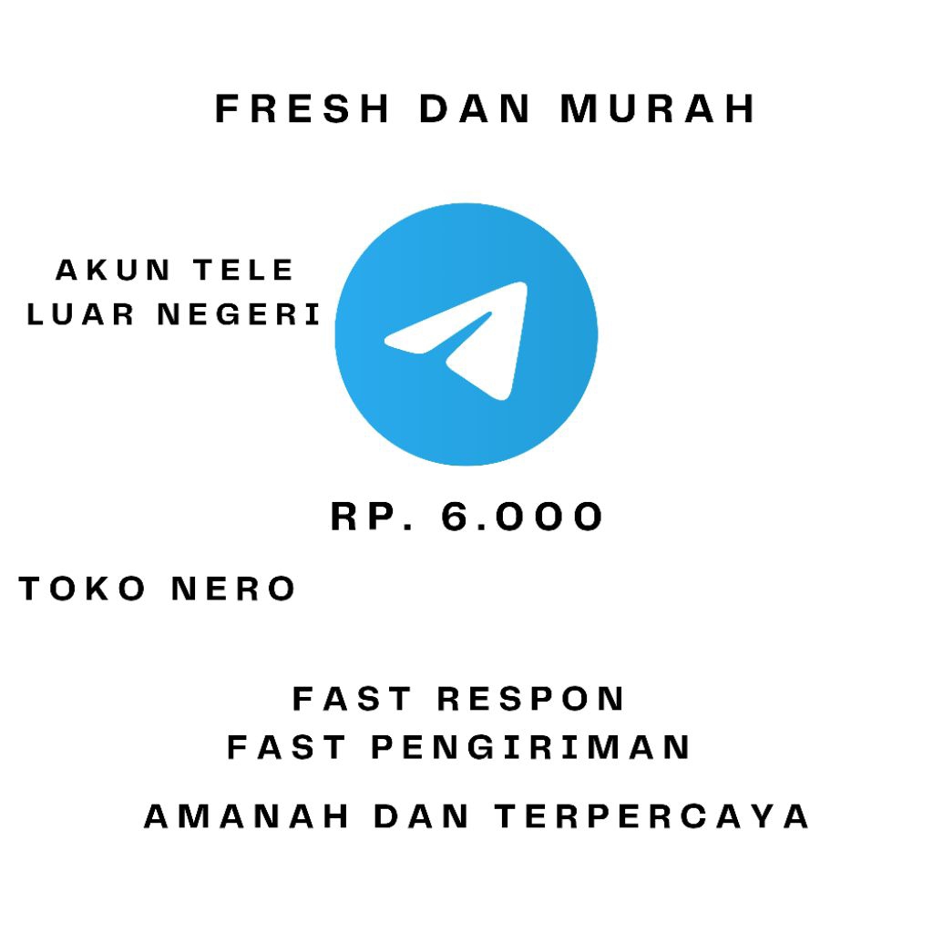 AKUN TELEGRAM LUAR NEGERI FRESH, MURAH DAN STABIL