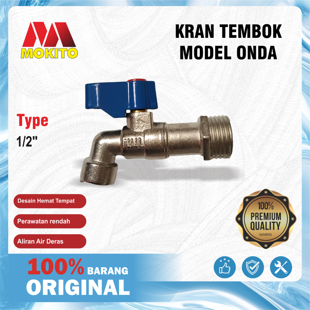 KRAN TEMBOK / KRAN AIR / KERAN AIR MODEL ONDA ½ MOKITO