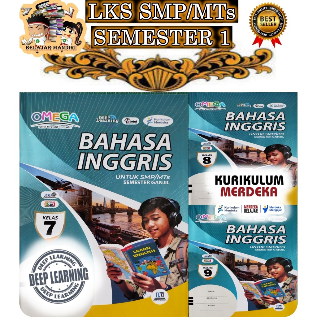 LKS Bahasa Inggris SMP/MTs Kelas 7, 8, 9 Semester 1 Kurikulum Merdeka/ Deep Learning/ Omega