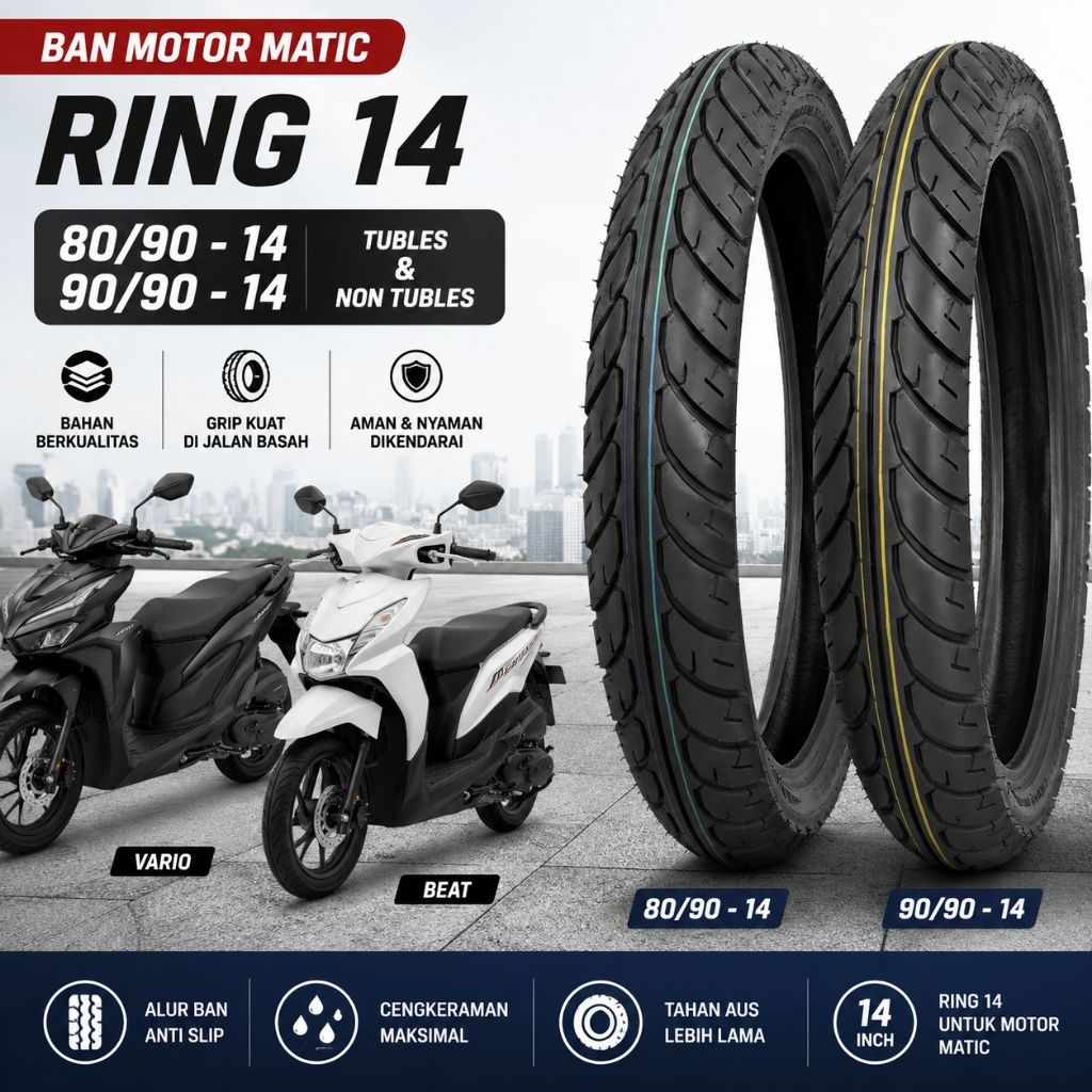 Ban Luar Motor Matic Ring 14 Tubles dan Biasa ( Non Tubles) Vario Beat Mio Spacy Ukuran 80/90 dan 90