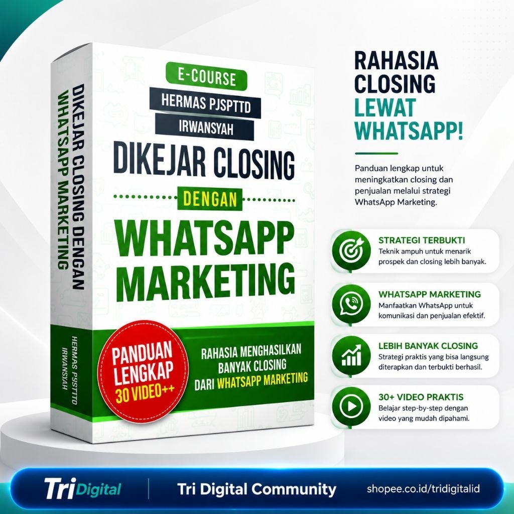 PROMO Dikejar Closing dengan WhatsApp Marketing- Tri Digital