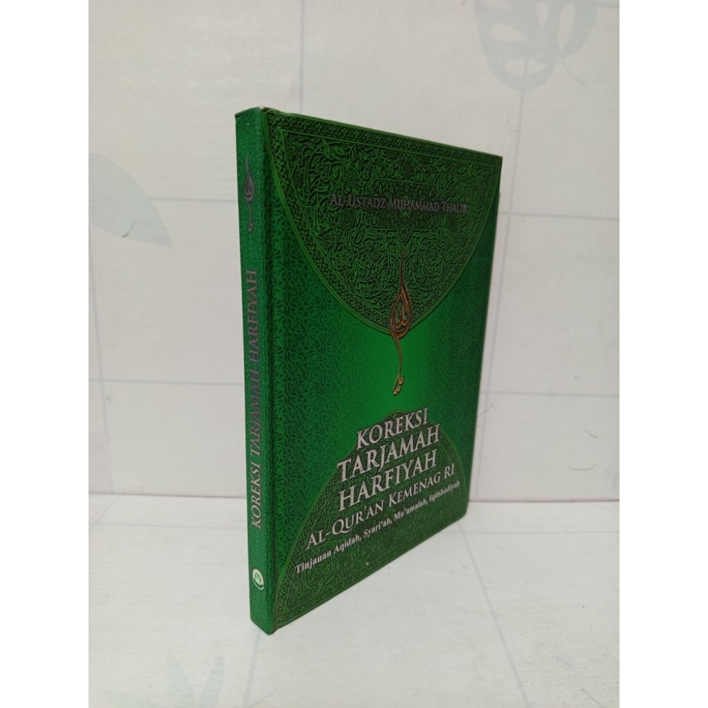 Koreksi Tarjemah Harfiyah Al-Quran Kemenag RI by AL-Ustadz Muhammad Thalib Original