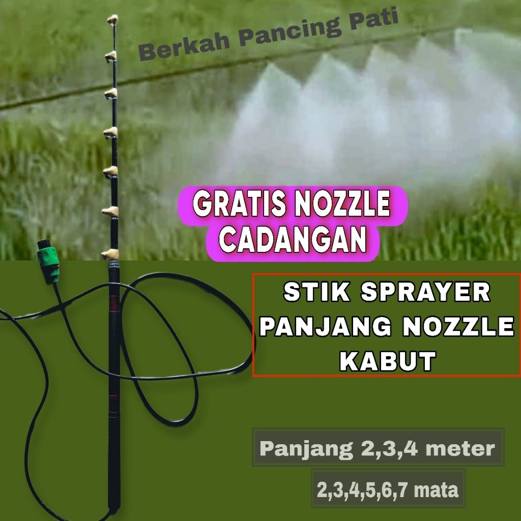 STIK SPRAYER ELEKTRIK NOZZLE KABUT PANJANG 2,2.5,3,3.5,4 METER 2,3,4,5,6,7 MATA NOZZLE KUNINGAN / ST