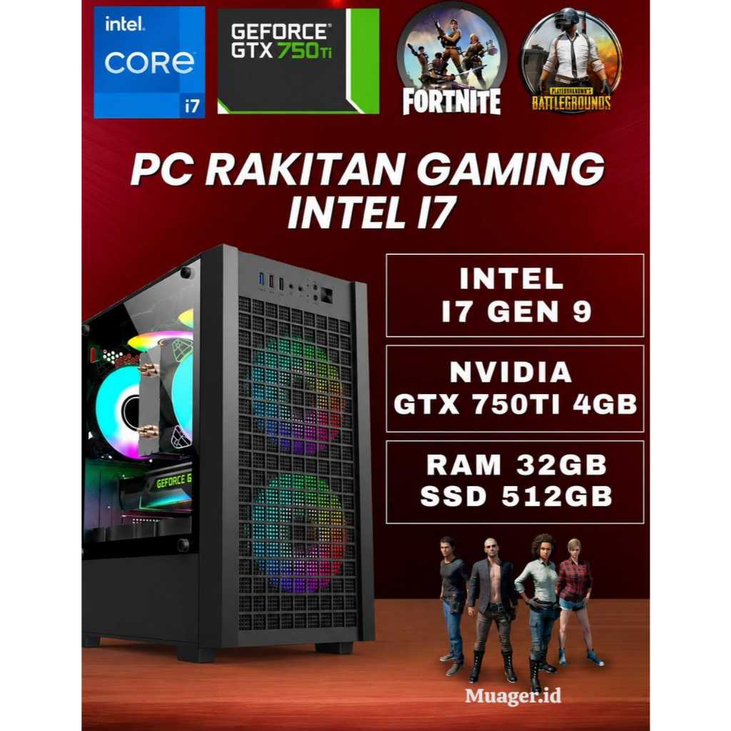 PC GAMING i7 GEN 9 + GTX 750 TI | RAM 32GB | PC RAKITAN GEN 9 - i3 9100, i5 9400 , i7 9700