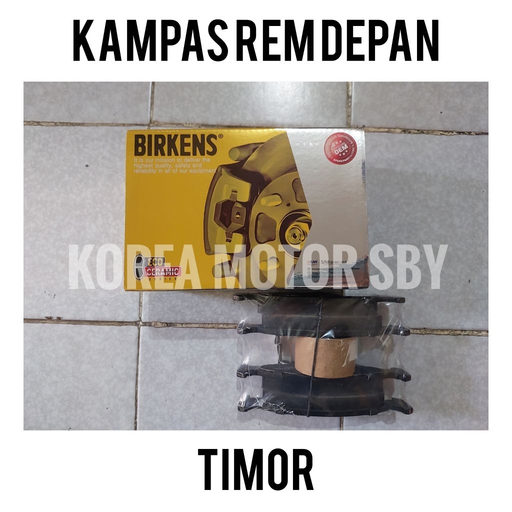 Kampas Rem Timor Depan Kanvas Rem Timor Merk BIRKENS