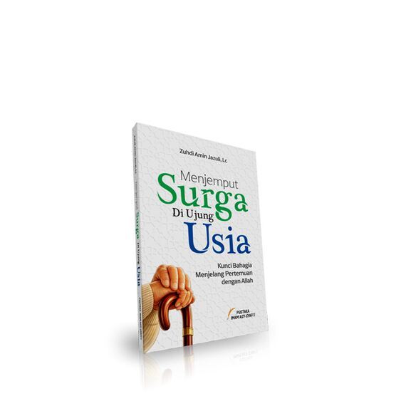 Menjemput Surga di Ujung Usia