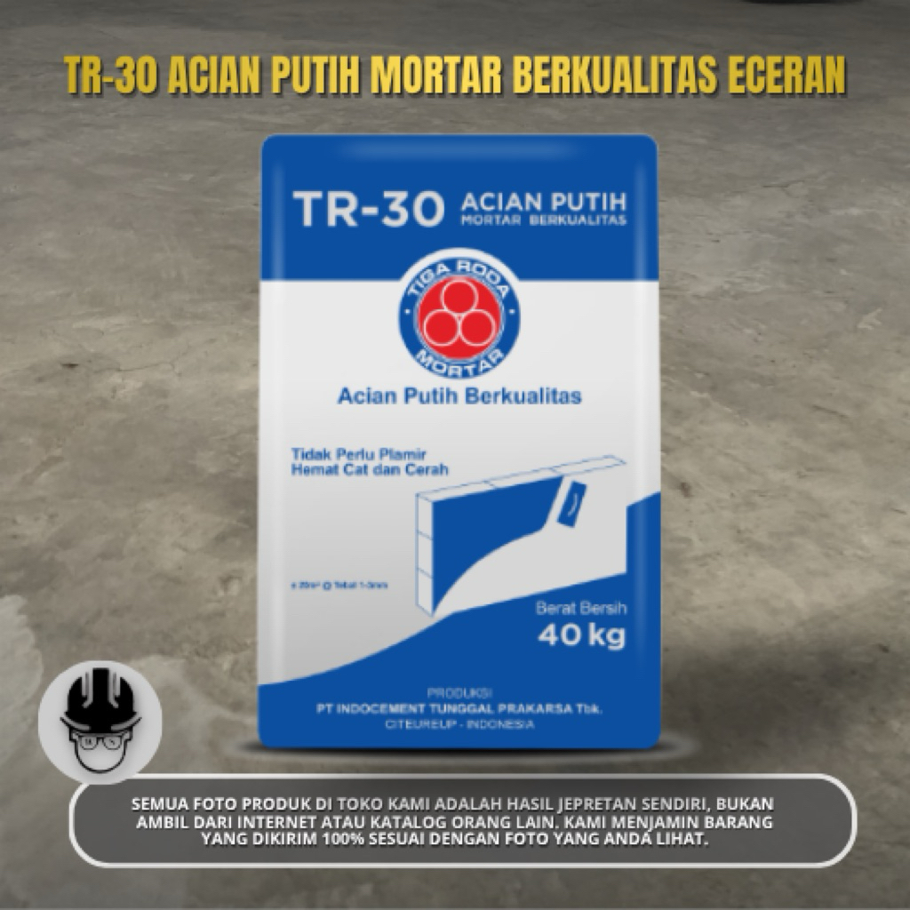 Semen Mortar TR-30 Tiga Roda Acian Putih Berkualitas / TR 30 Eceran