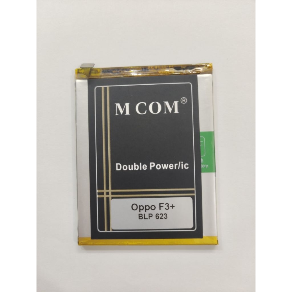 Baterai M COM Double Power Oppo F3+ / BLP623