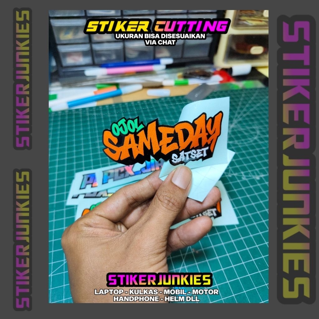 STIKER OJOL SAMEDAY SATSET STICKER CUTTING CUSTOM OJOL