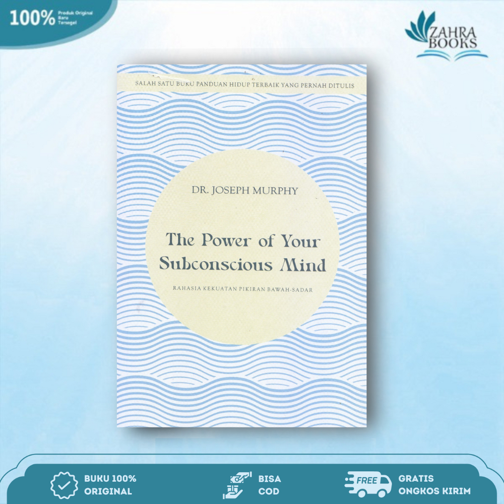 Buku The Power Of Your Subconscious Mind: Rahasia Kekuatan Pikiran Bawah Sadar By Dr. Joseph Murphy 