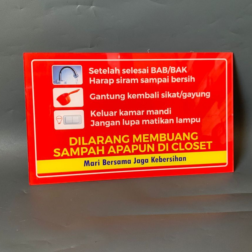 Akrilik Dilarang membuang Sampah Apapun Di Closed - Dilarang Membuang Sampah - Akrilik Larangan