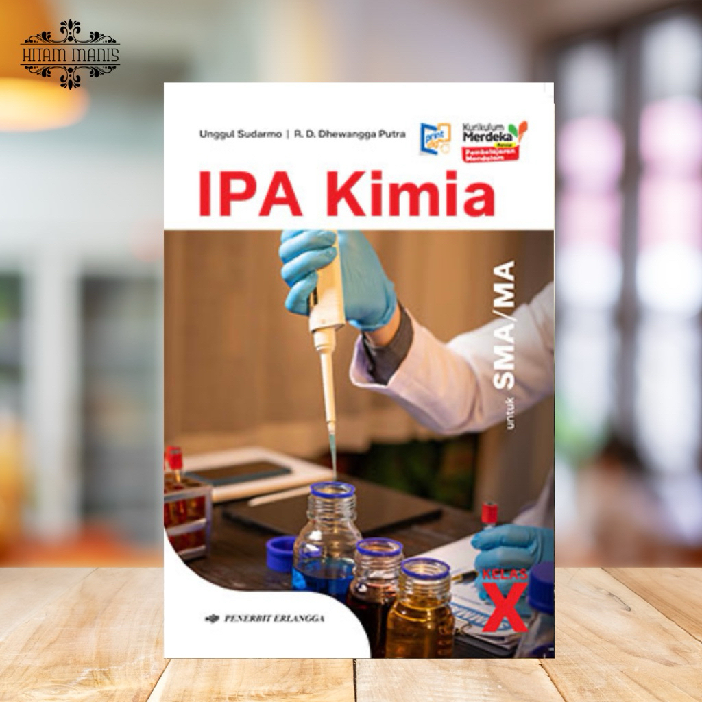 IPA KIMIA KELAS 10 REVISI PM ERLANGGA // IPA KIMIA REVISI PM KELAS 10 // IPA KIMIA KELAS 10 SMA // I