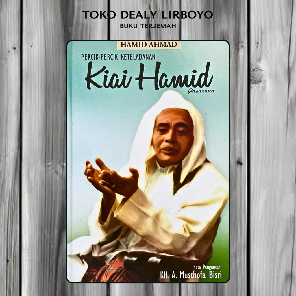 percik percik keteladanan kiai kiyai kyai hamid pasuruan