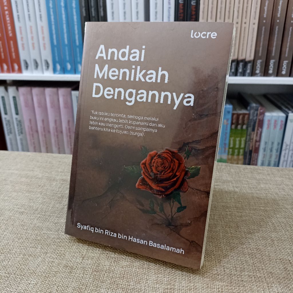 Buku Andai Menikah Dengannya - Ustadz Syafiq bin Riza bin Hasan Basalamah