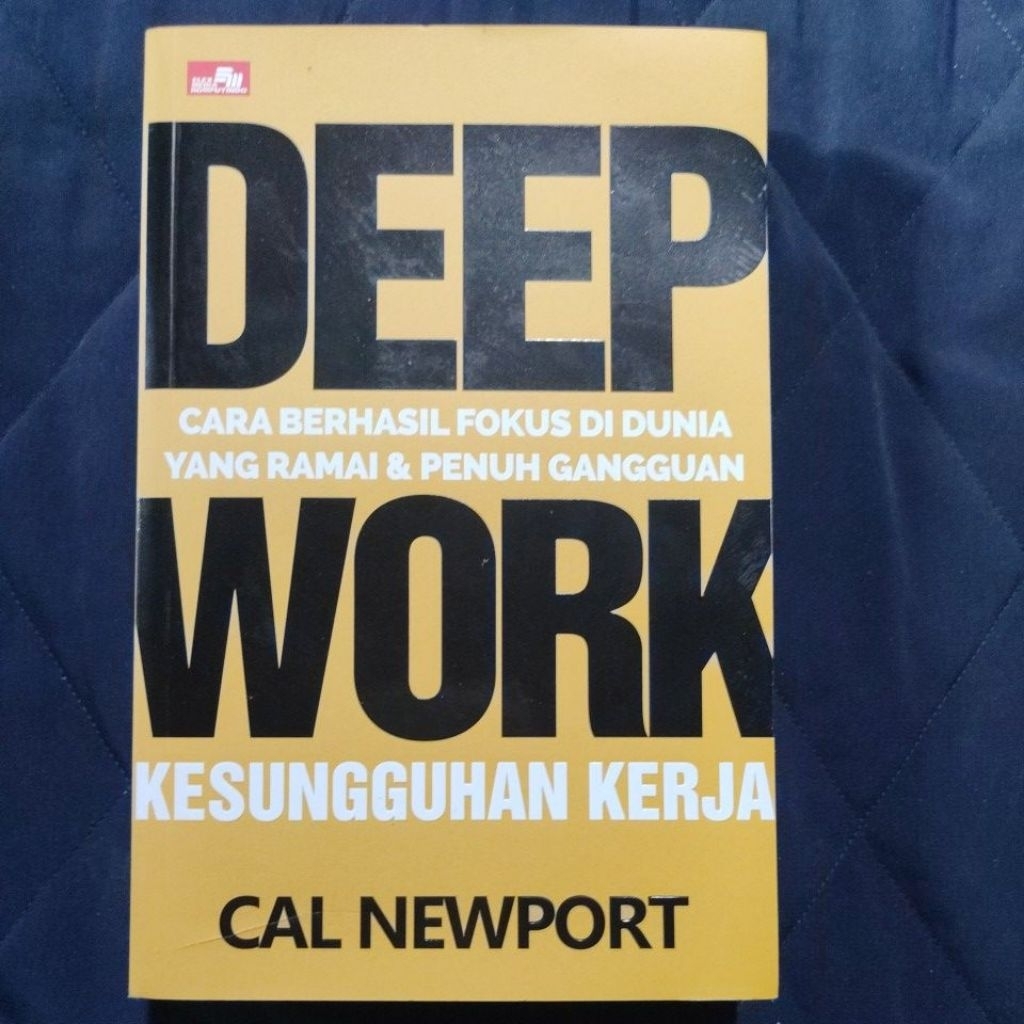 buku original deep work kesungguhan kerja by cal newport