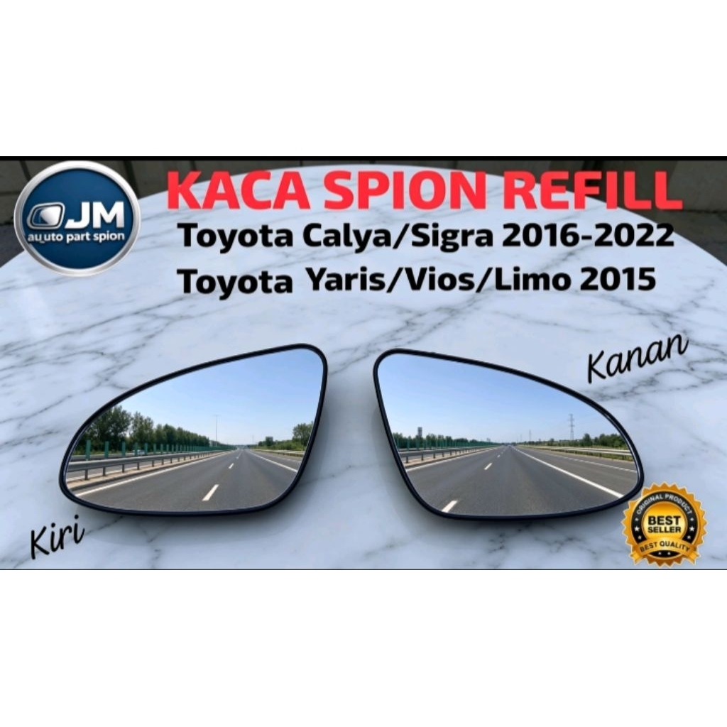 Kaca Spion Mobil Toyota : Calya/Sigra/Yaris/Vios/limo ( Tahun 2013 -2022 )