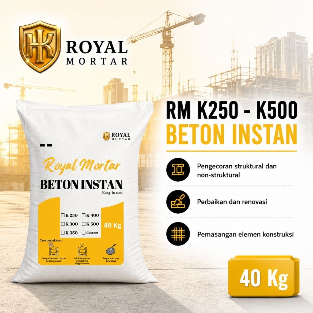 K250 - K500 | Beton Instan | Royal Mortar | Semen Instan