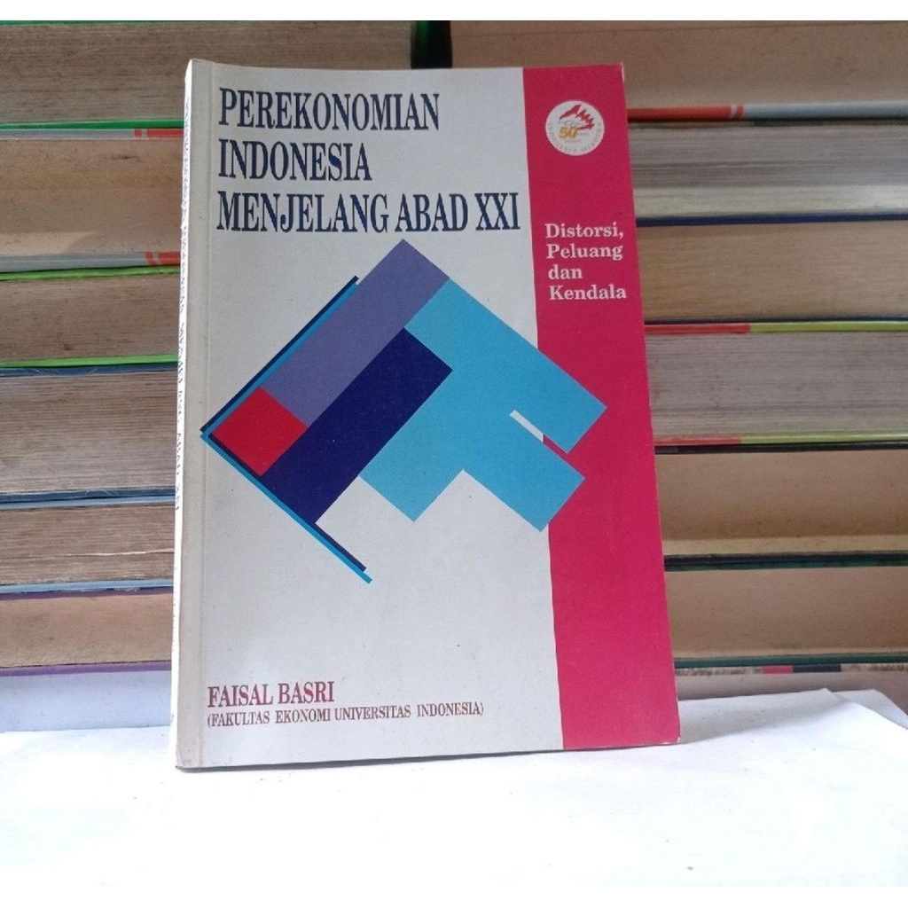 PEREKONOMIAN INDONESIA MENJELANG ABAD XXI - FAISAL BASRI