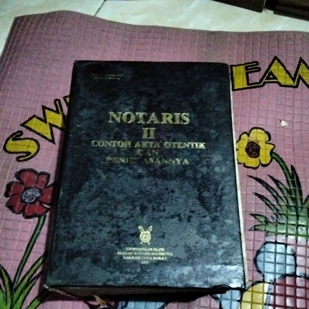 NOTARIS II CONTOH AKTA OTENTIK DAN PENJELASANNYA