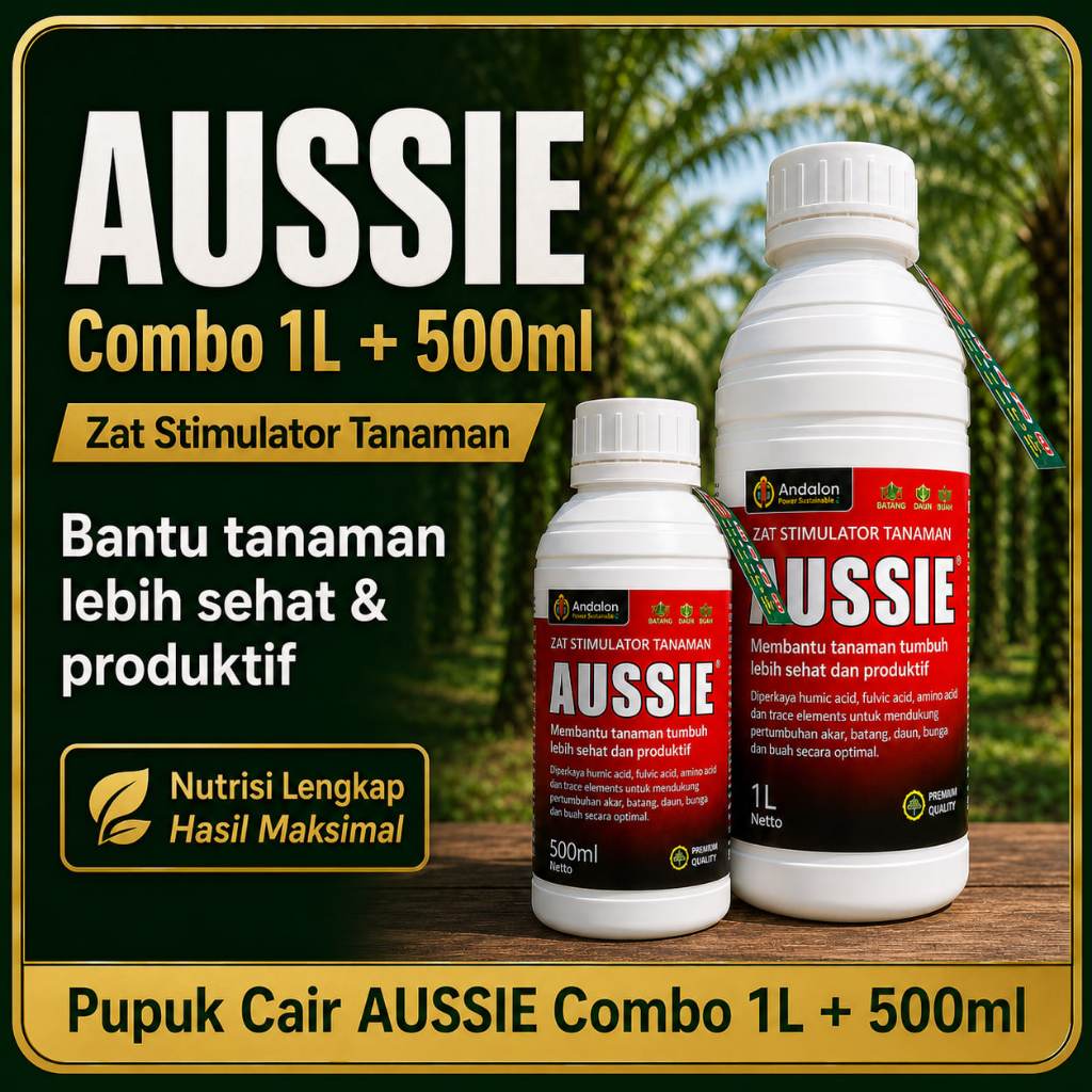 Pupuk Cair Tanaman Combo 2 Botol Nutrisi Akar Daun Bunga Buah Untuk Sawit Cabai Tomat Sayuran Aussie