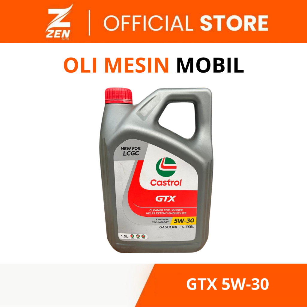 Zen Auto | Oli Mesin Mobil LCGC Oli Castrol GTX 5W-30 | Terjamin Original Castrol