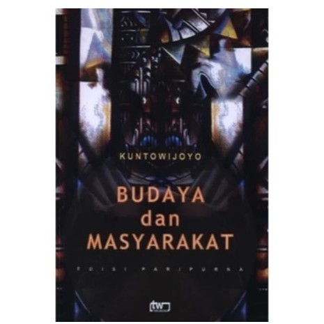 Buku Budaya Dan Masyarakat Kuntowijoyo Kertas Kuning