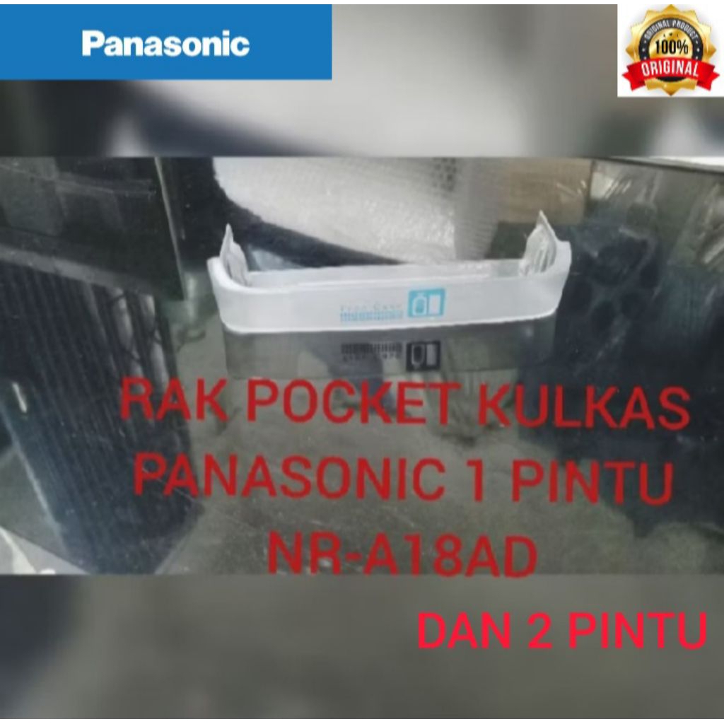 RAK PINTU POCKET KULKAS PANASONIC 1 PINTU.NR-A18AD SECOND ORI