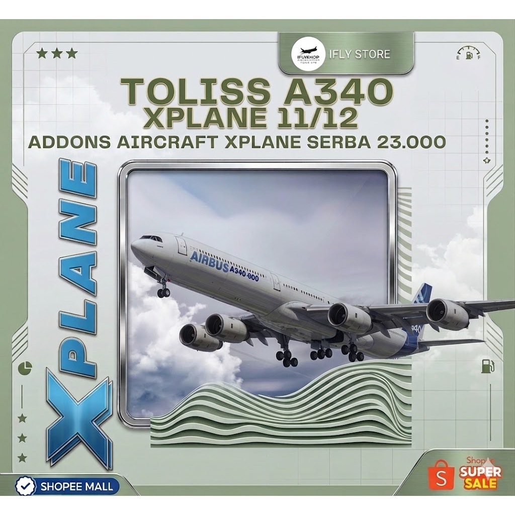 X-Plane11 / X-Plane12 | - Toliss Airbus A340