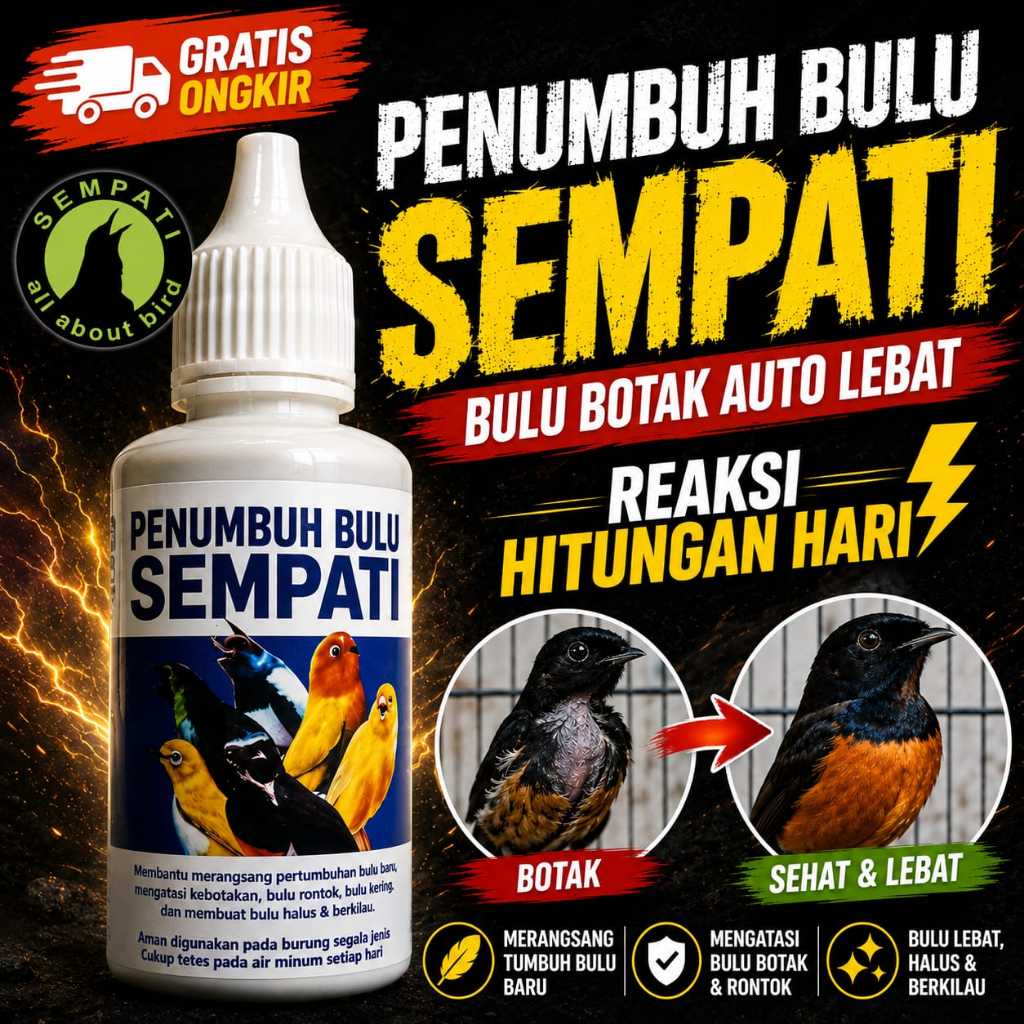 SEMPATI Obat Penumbuh Bulu Burung Sempati Obat Burung Bulu Rontok Patah Mabung Ngurak Moulting Lama 