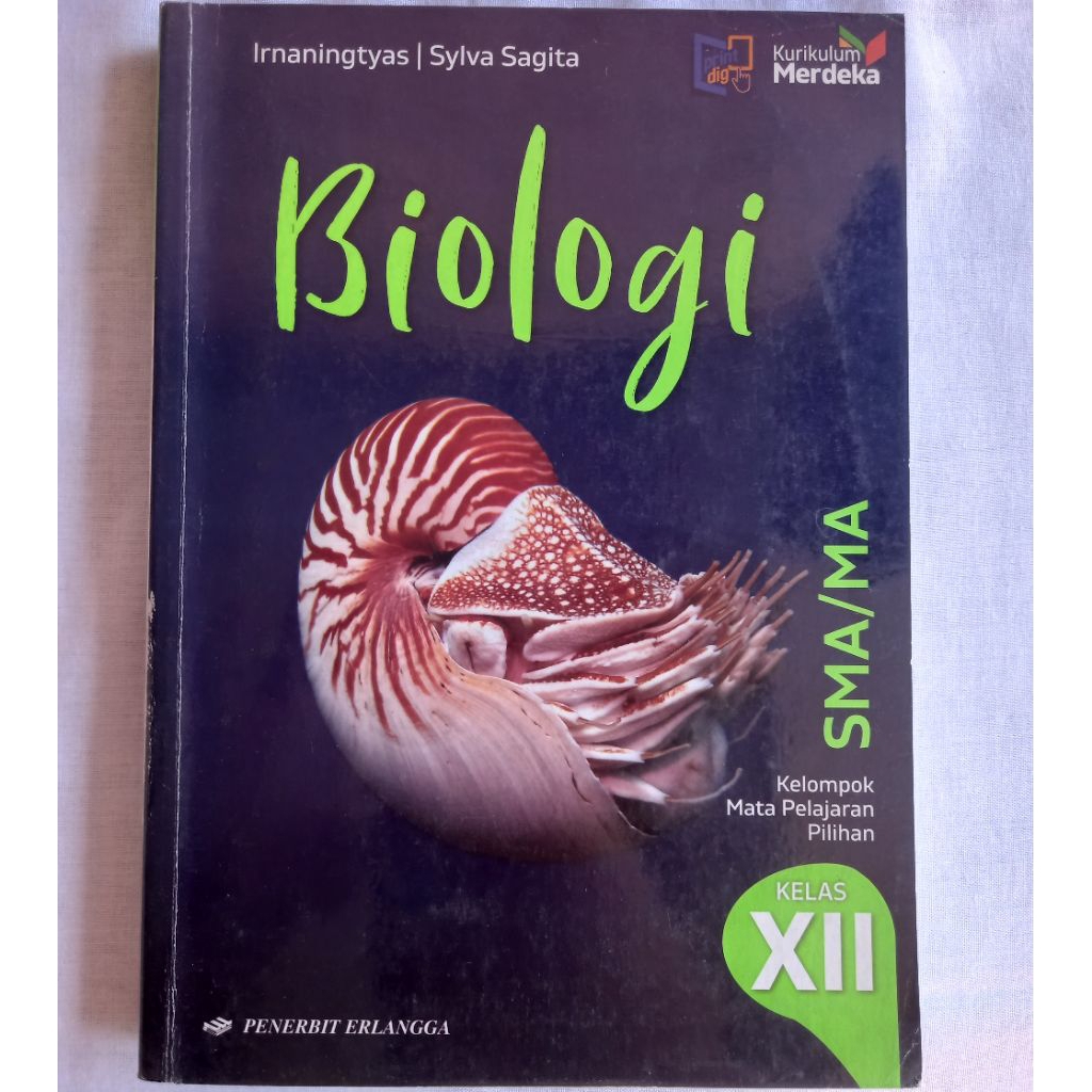 Buku Paket Biologi Erlangga Kelas 12 Kurikulum Merdeka [PRELOVED/BEKAS ORIGINAL]