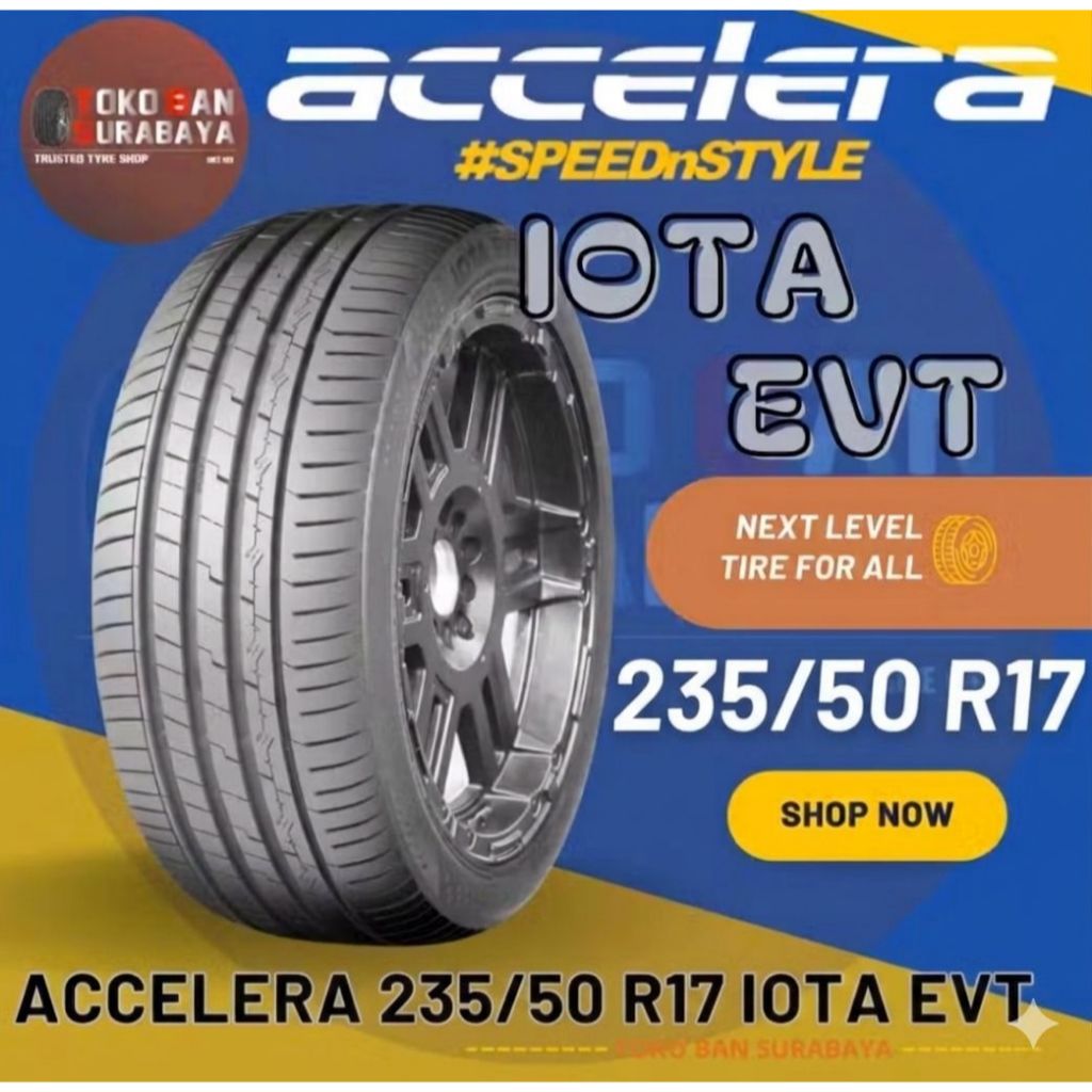 Ban Accelera 235/50 R17 235/50R17 235/50/17 23550 R17 23550R17 R17 R 17 IOTA EVT