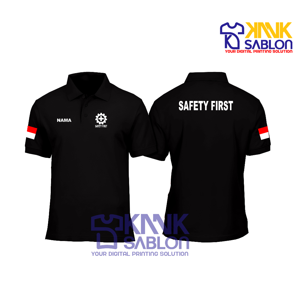 Poloshirt SAFETY FIRST - Kaos Polo SAFETY FIRST Free Name - Baju berkerah SAFETY FIRST - Kanksablon