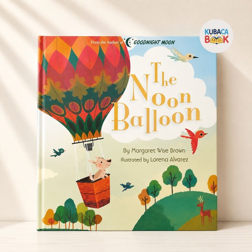 The Noon Balloon – Margaret Wise Brown | Classic Picture Book | Read Aloud Buku Anak English