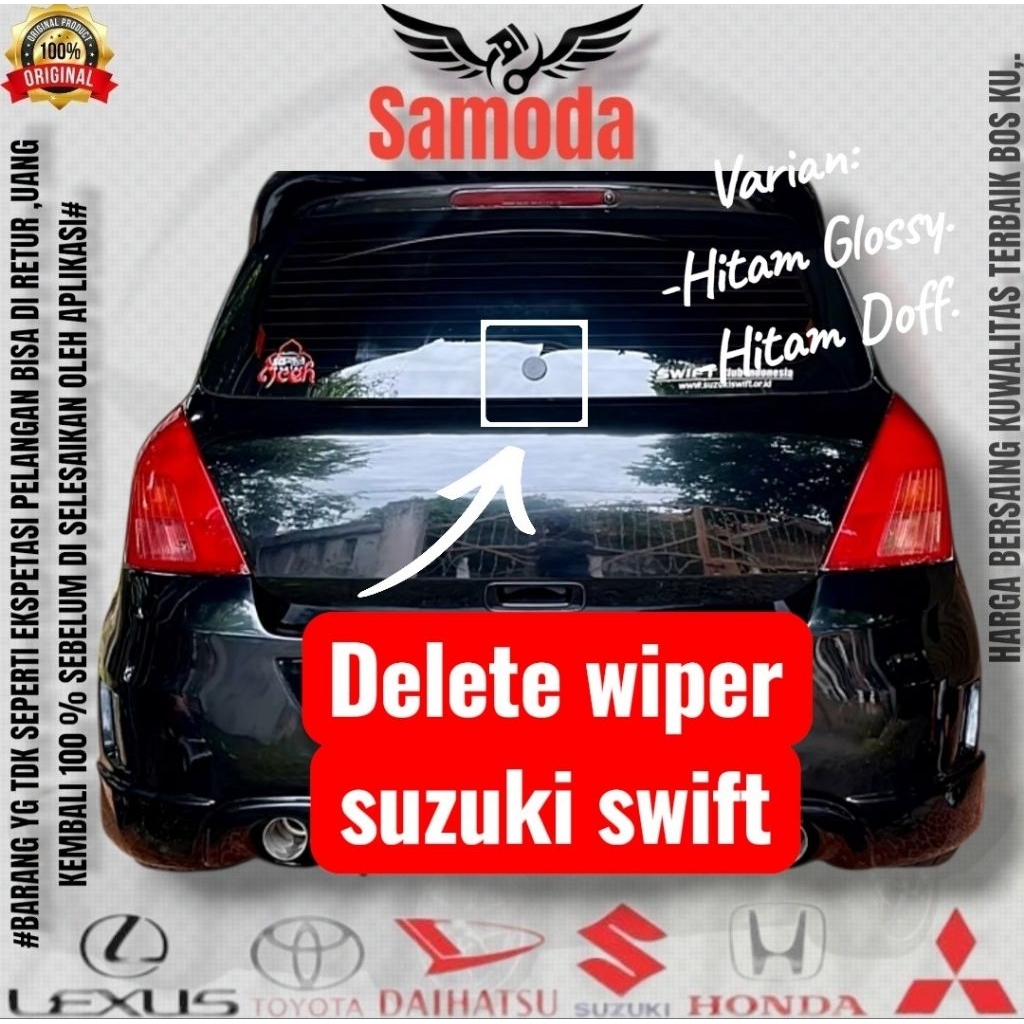 Delete Wiper Mobil Suzuki Swift/Tutup Lubang Bekas Delete wiper Kaca Belang suzuki swift.