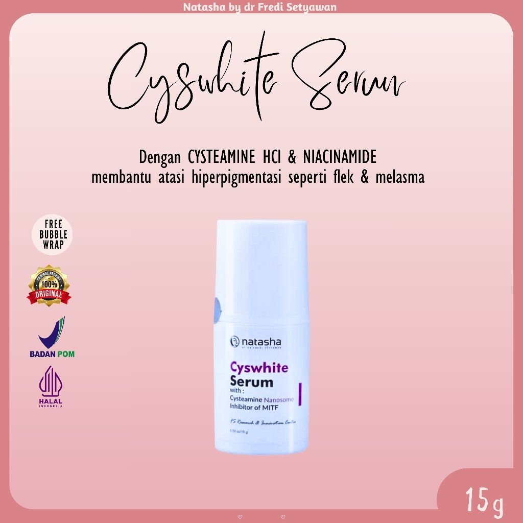 Natasha Cyswhite Serum, Serum Natasha, Cysteamine, Serum Whitening, Melasma, Hyperpigmentasi