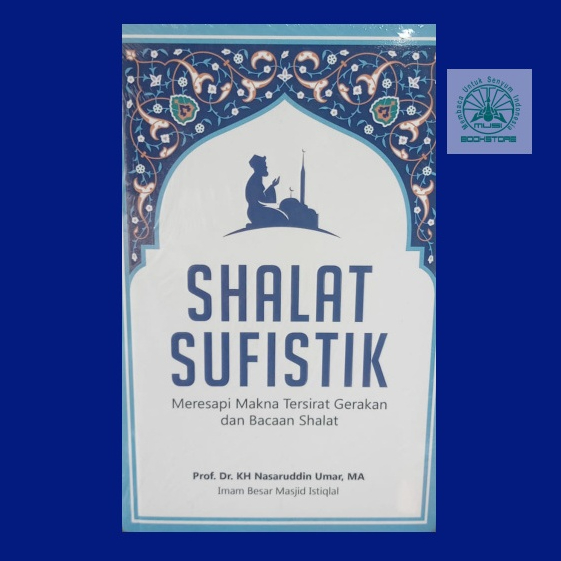 Buku Shalat Sufistik - KH Nasaruddin Umar - Alvabet - Bukumusi Original