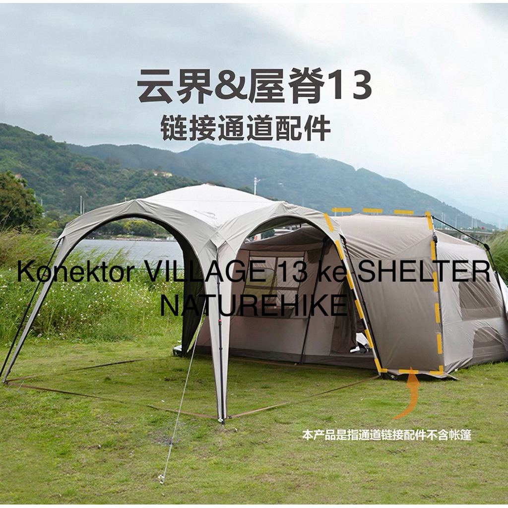 KONEKTOR VILLAGE 13 KE SHELTER NATUREHIKE TENDA CAMPING