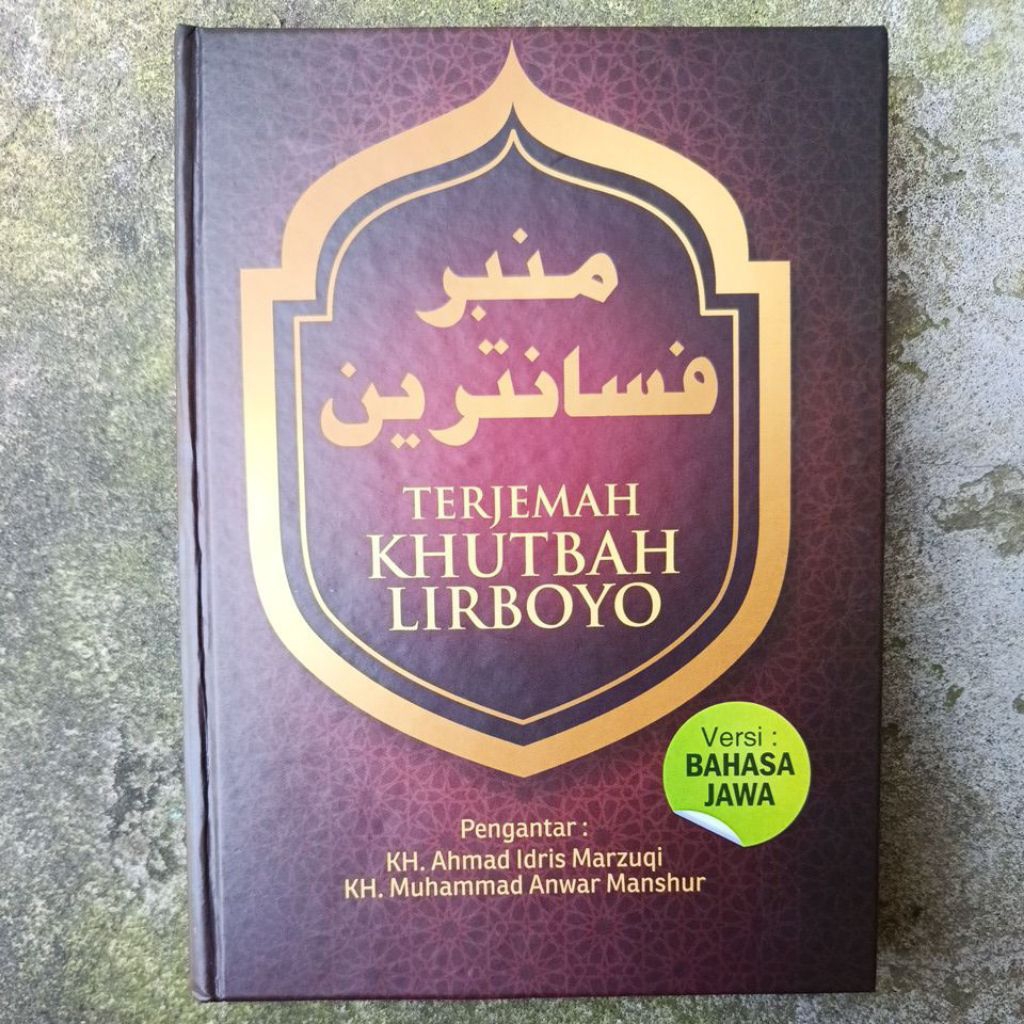 HARGA GROSIR khutbah lirboyo mimbar pesantren bahasa jawa khutbah jumat bahasa jawa hutbah bahas jaw