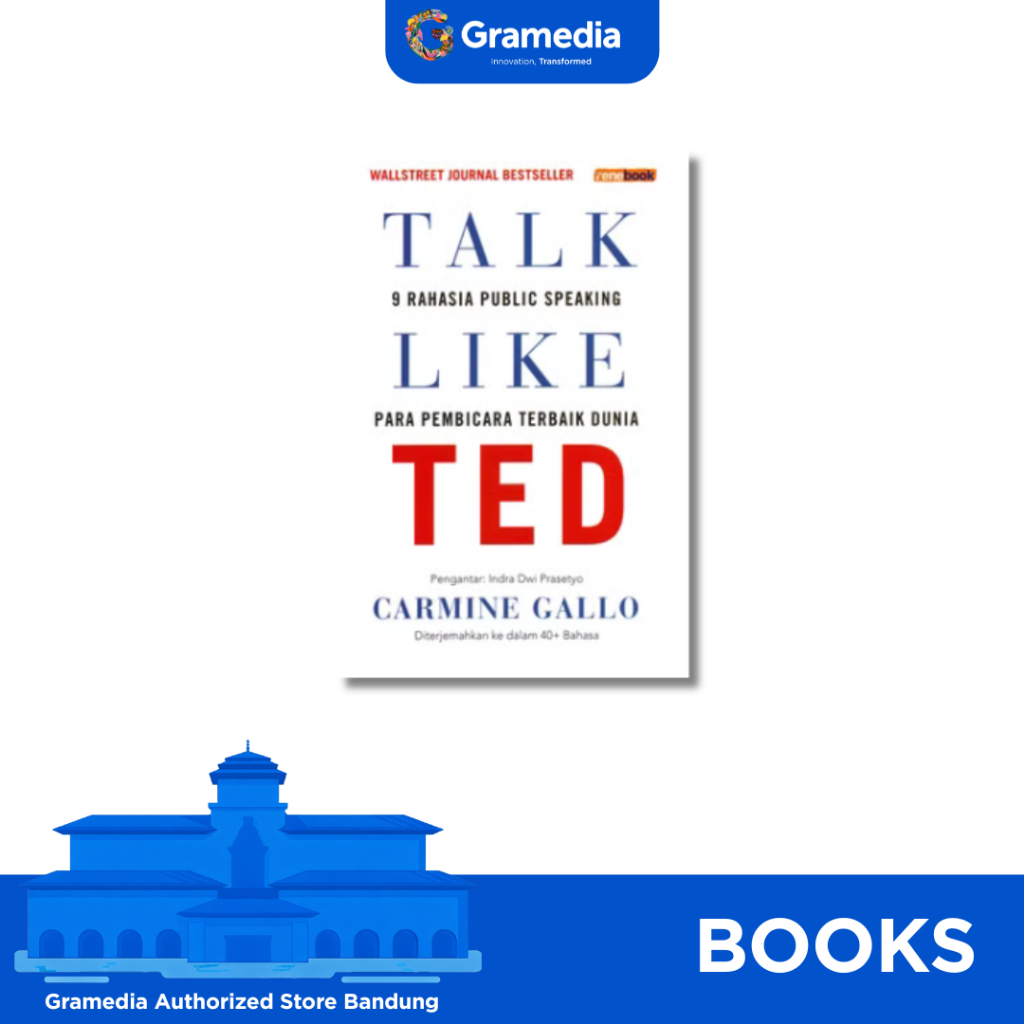 Gramedia Bandung - Talk Like TED • Carmine Gallo