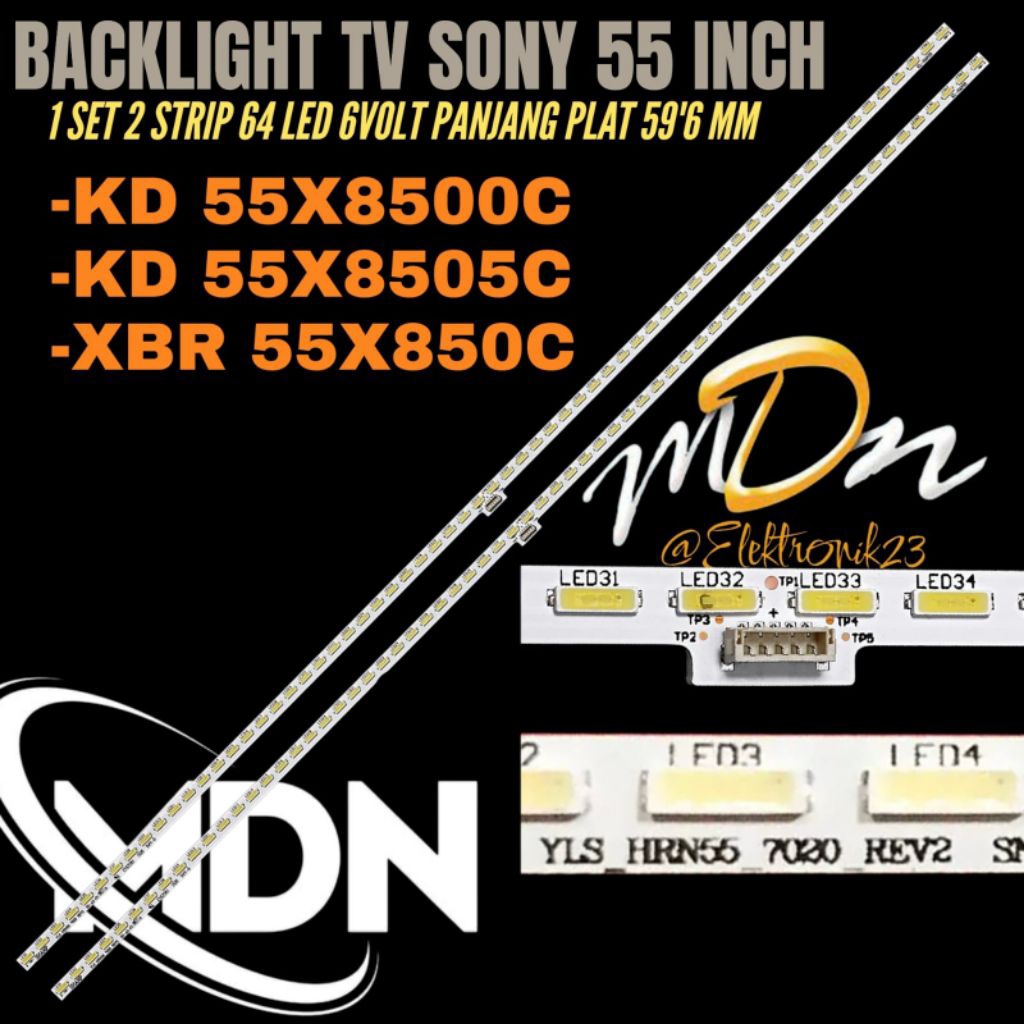 BACKLIGHT TV LED SONY 55 INCH KD-55X8500C- KD-55X8505C- XBR-55X850C BACKLIGHT TV LED 55 INCH SONY