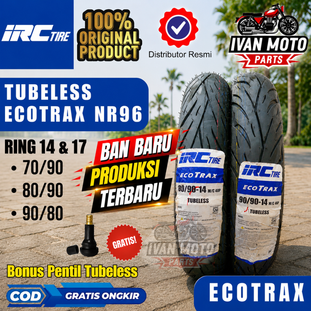 Ban IRC Ecotrax Tubeless Ring14 & 17 Barang Baru ORIGINAL100% Ecotrax NR96 (70/90 | 80/90 | 90/90)