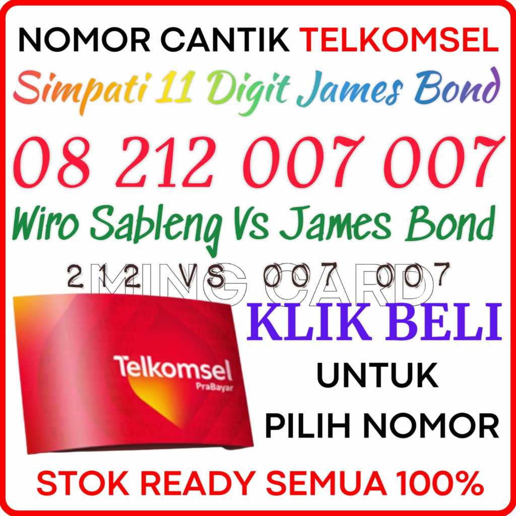 TIPE 11 DIGIT SUPER 007 JAMES BOND - Nomor Cantik Telkomsel 4G/5G Kartu Perdana Simpati Cantik 11 Di